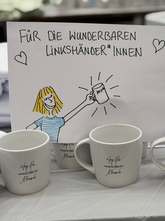 Motivationstasse "Hey Du wunderbarer Mensch" für Linkshänder*innen