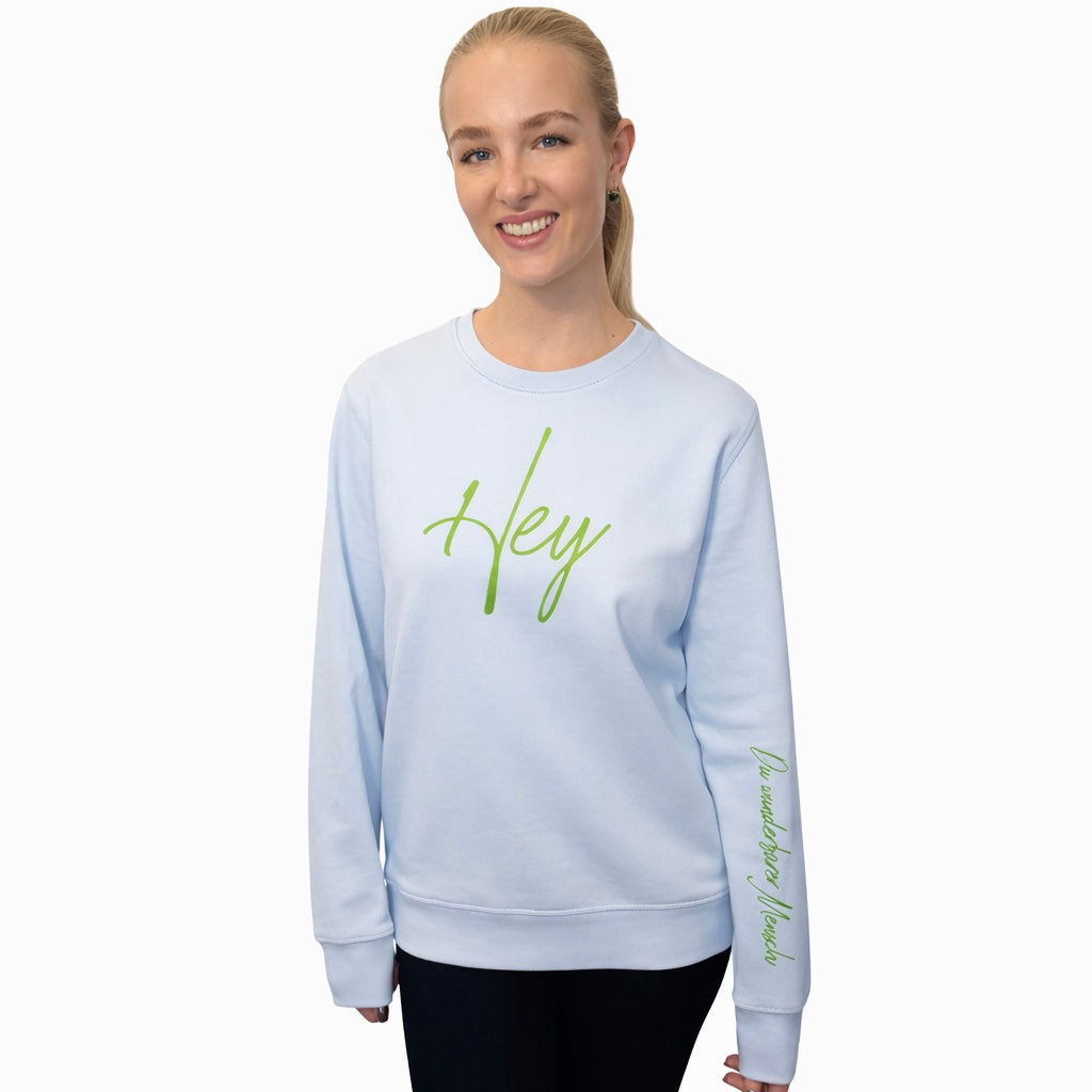 Neu! Rundhals Sweatshirt "Hey Du wunderbarer Mensch" Farbe: iceblue, Druckfarbe: gecko green