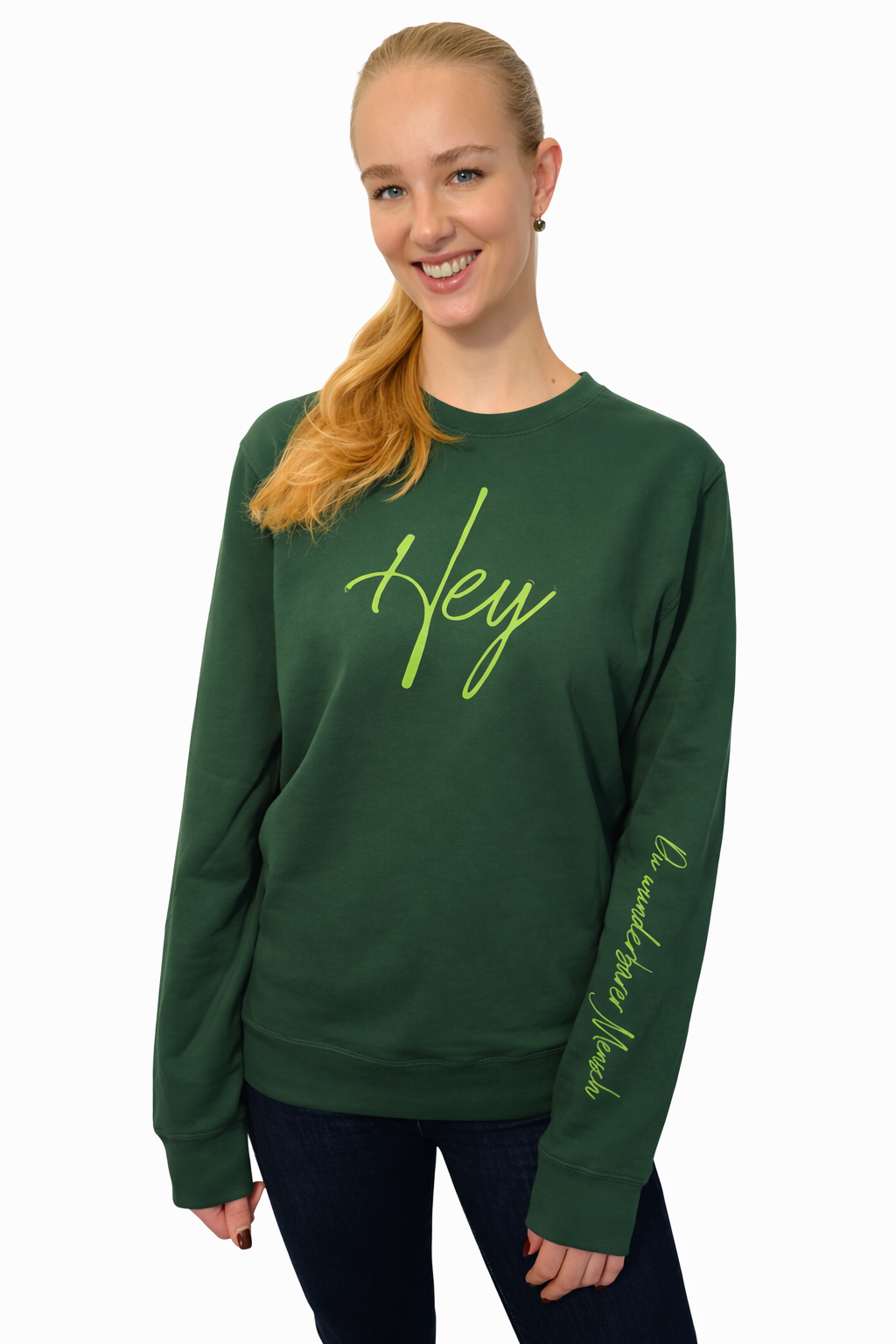 Neu! Rundhals Sweatshirt "Hey Du wunderbarer Mensch" Farbe: bottle green, Druckfarbe: gecko green