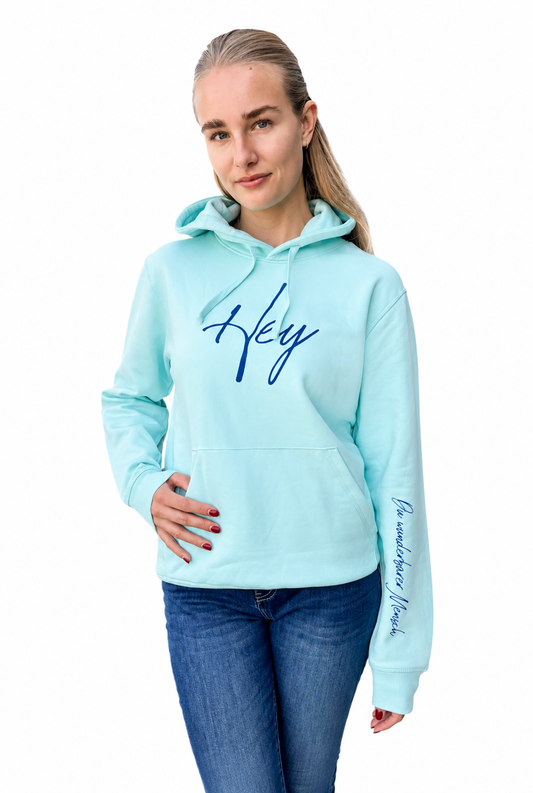 Hoodie "Hey" - aqua  Druckfarbe blau